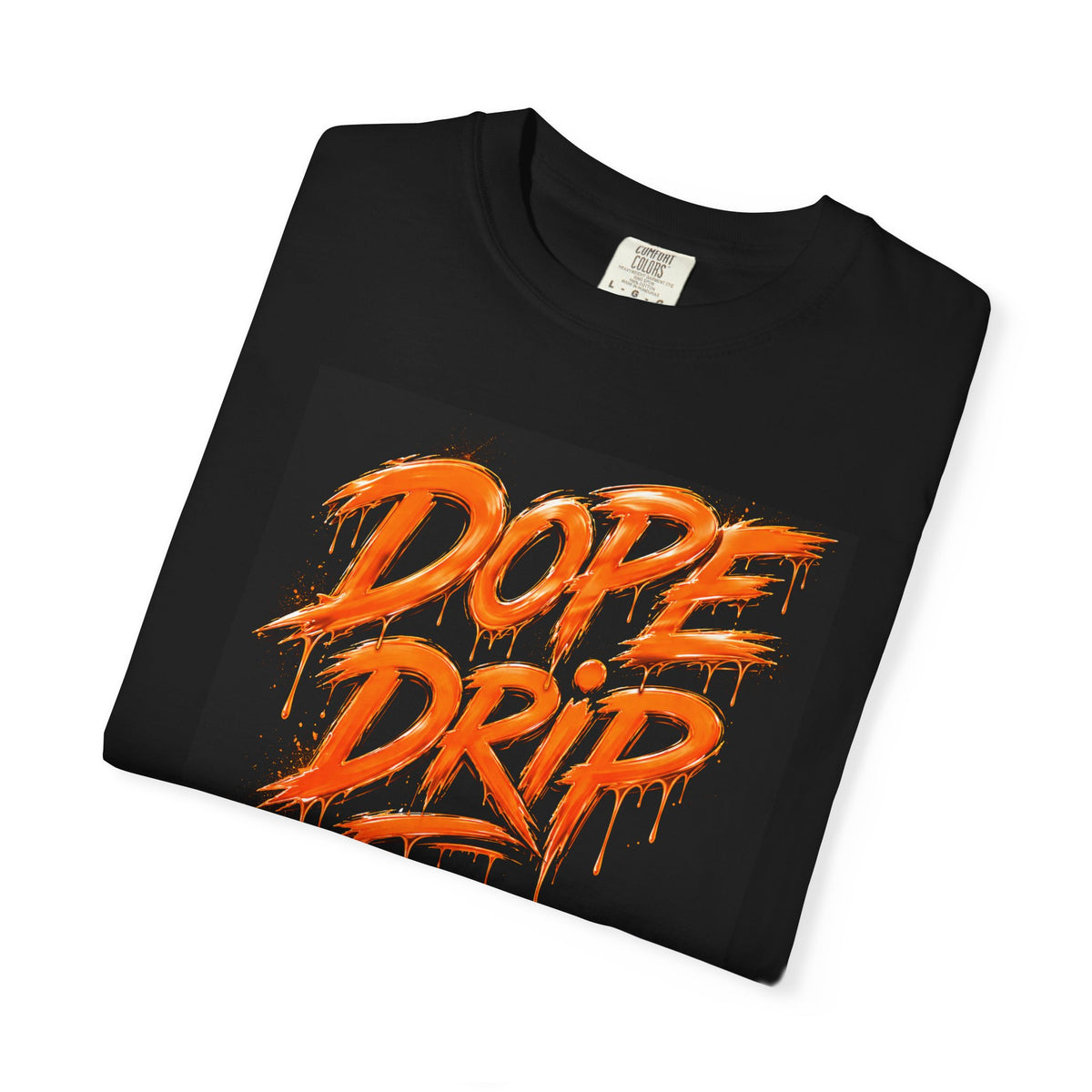 Dope Drip T-Shirt — Streetwear Graphic Tee with Orange Graffiti Design