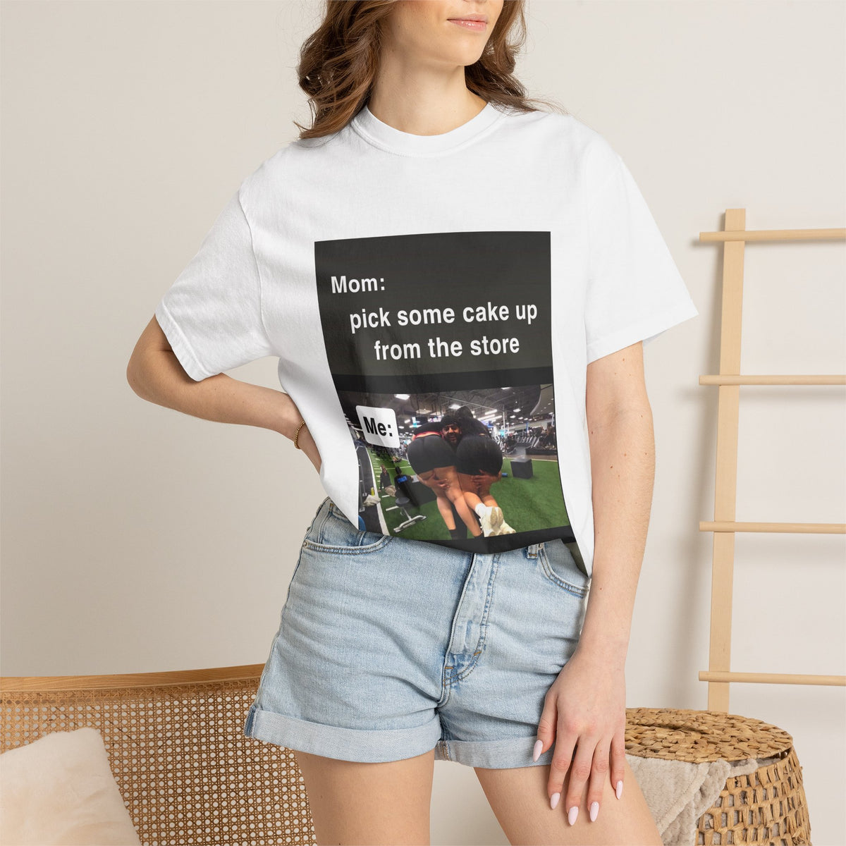 Funny Meme T-Shirt — "Mom: pick some cake up from the store / Me:" Graphic Tee